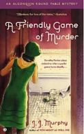 J.J. Murphy A Friendly Game of Murder