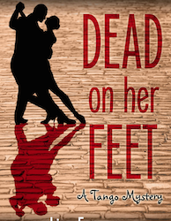 Tango mystery Dead on Her Feet and other great ebooks on sale for $1.99 short time only